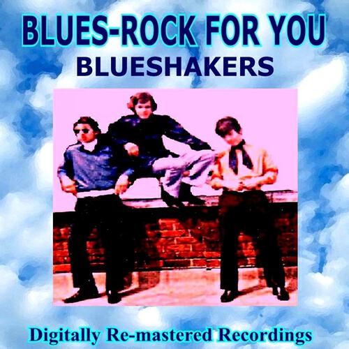 Релиз Blues-Rock for You - Blueshakers