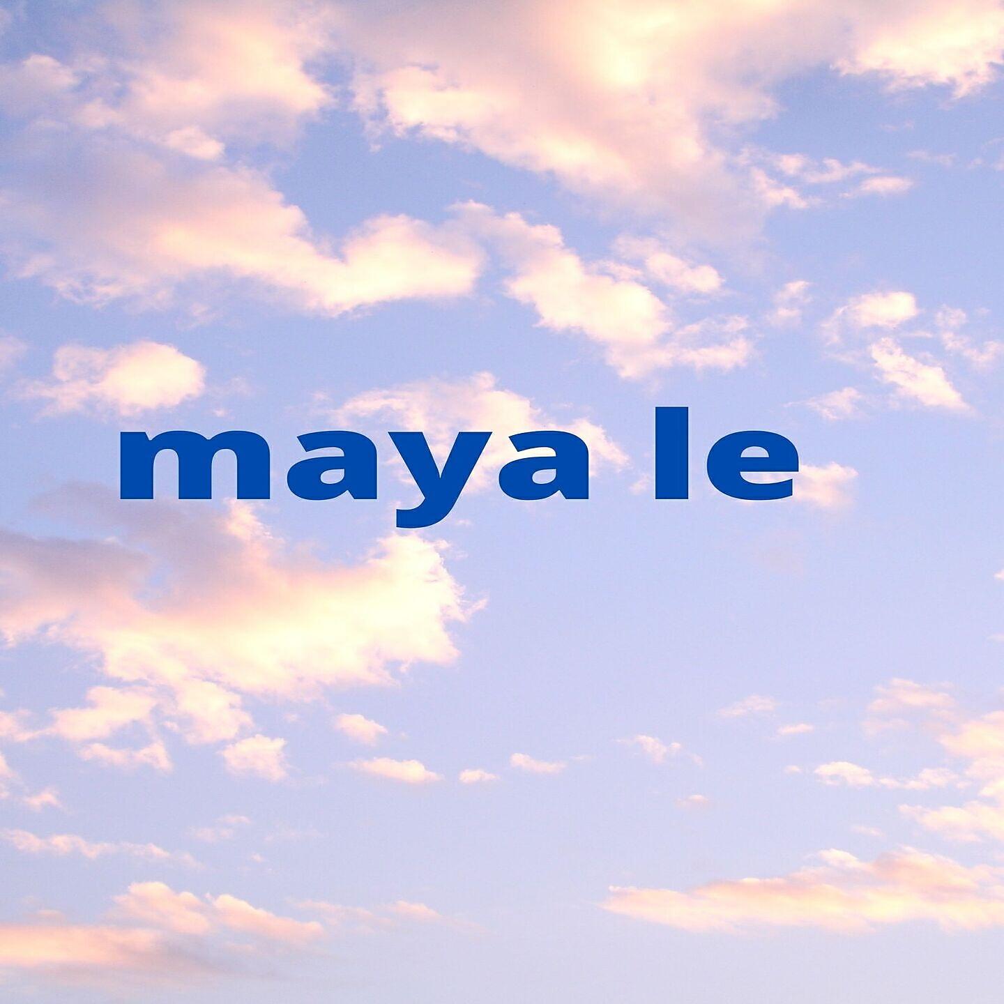 Релиз Maya Le