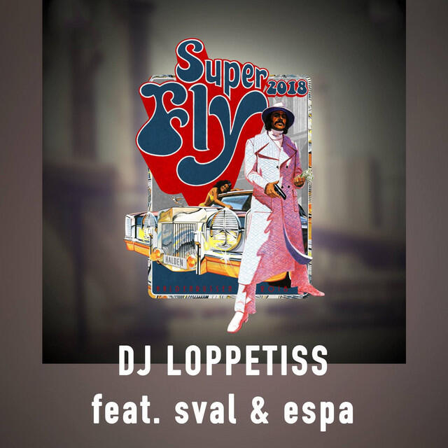 Релиз Superfly 2018 (feat. Espa & Sval)
