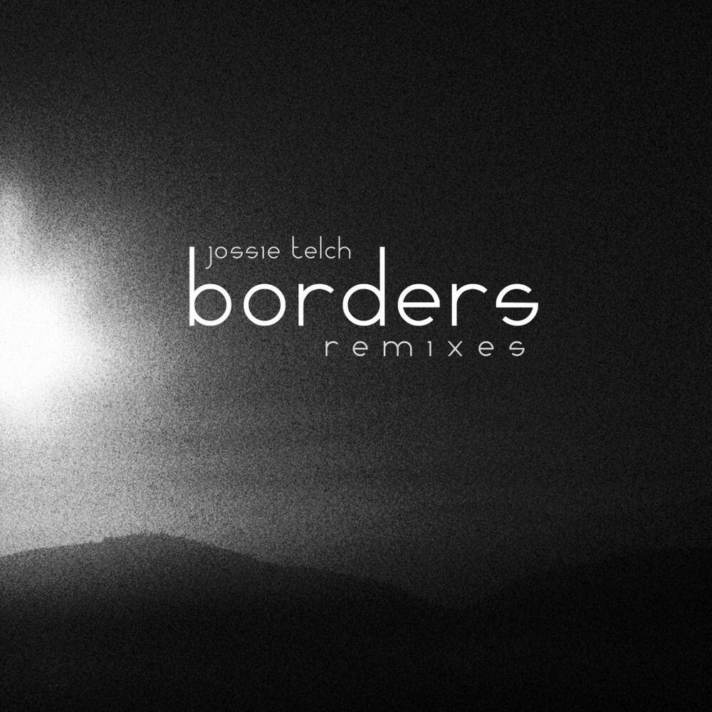 Релиз Borders Remixes