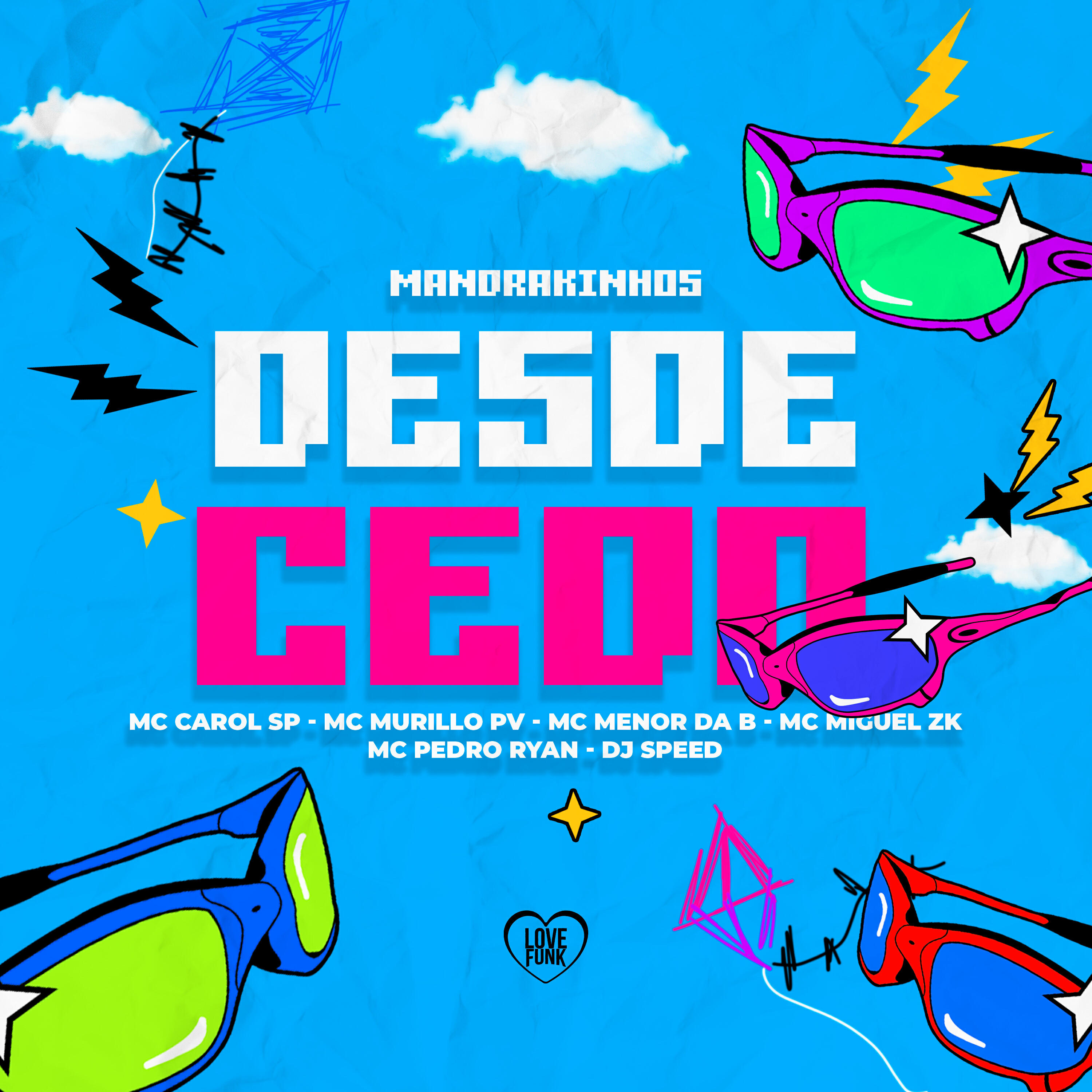 Релиз Desde Cedo (Mandrakinhos)