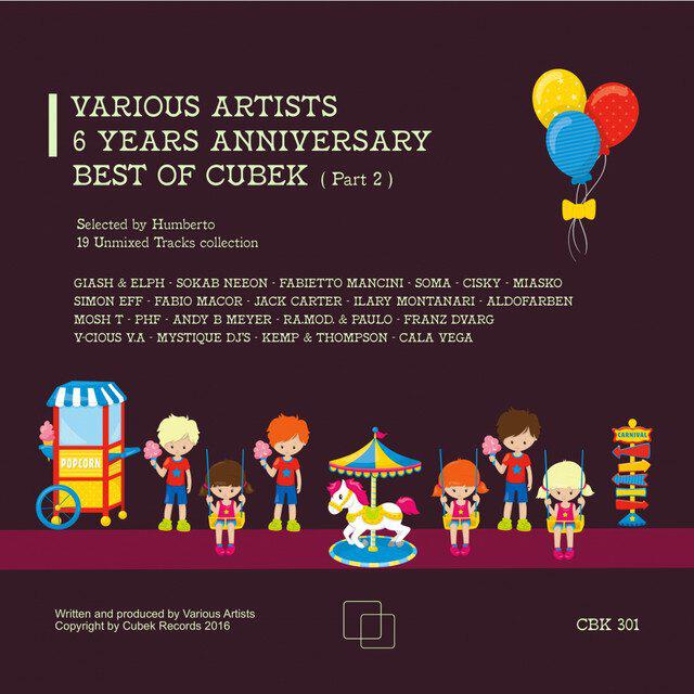 Релиз 6 Years Anniversary Best of Cubek, Pt. 2