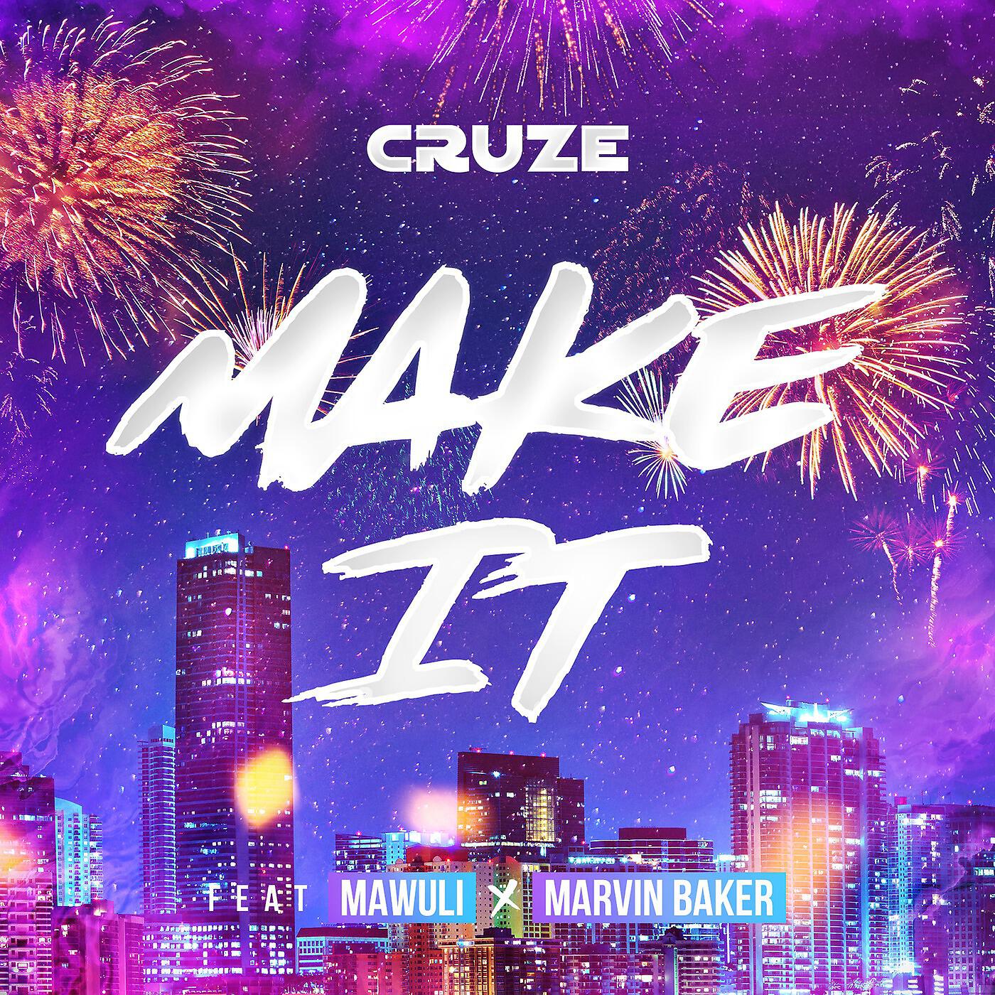 Релиз Make It (feat. Mawuli & Marvin Baker)