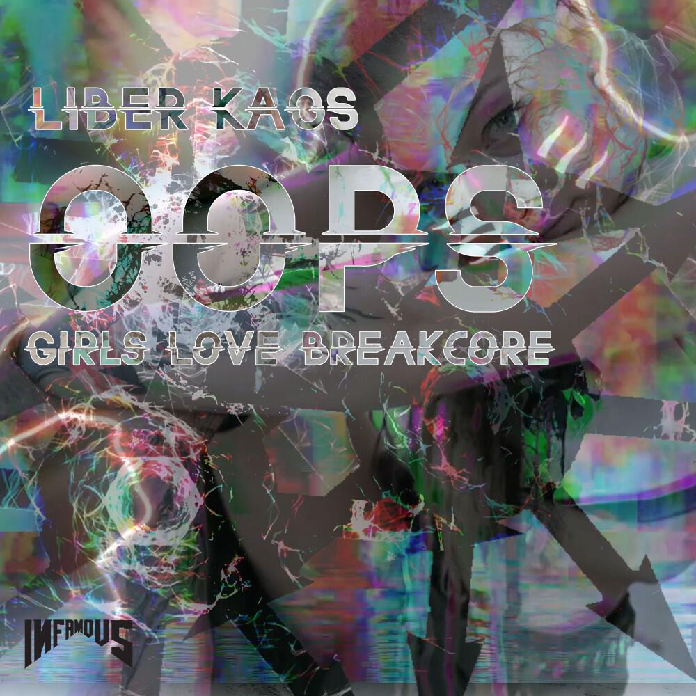Релиз Oops (Girls Love Breakcore)