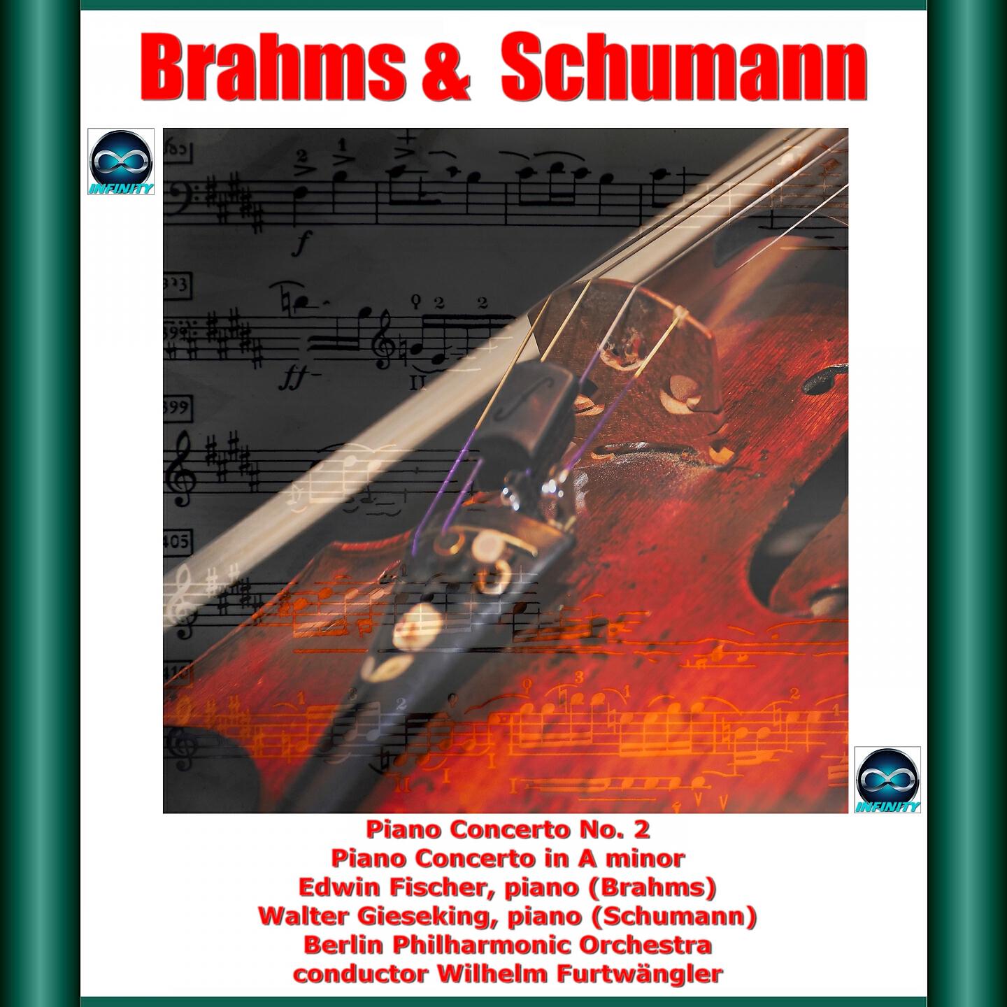 Релиз Brahms & Schumann: Piano Concerto No. 2 - Piano Concerto in A minor