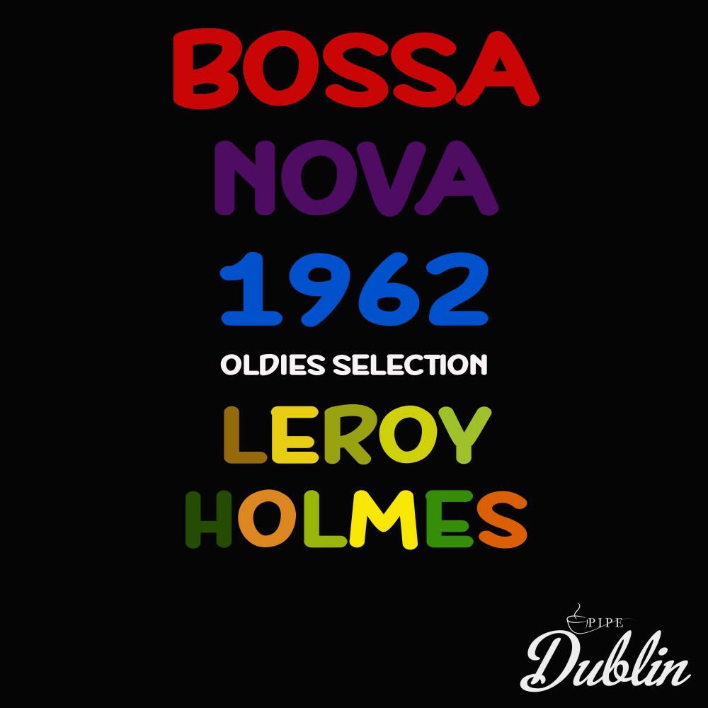Релиз Bossa Nova 1962, Oldies Selection, Vol. 2