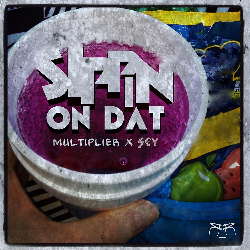 Релиз Sippin On Dat