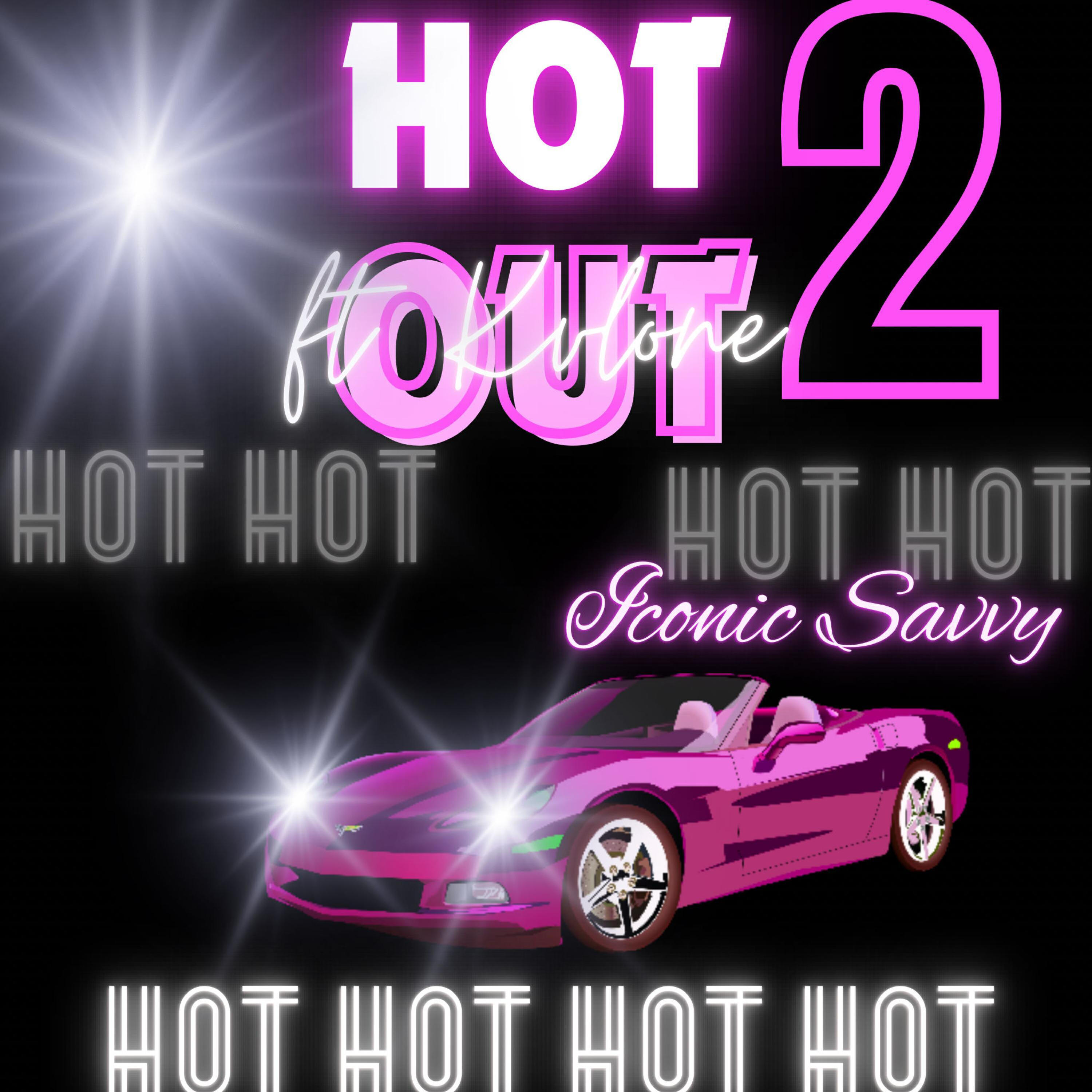 Релиз HOT OUT Pt. 2