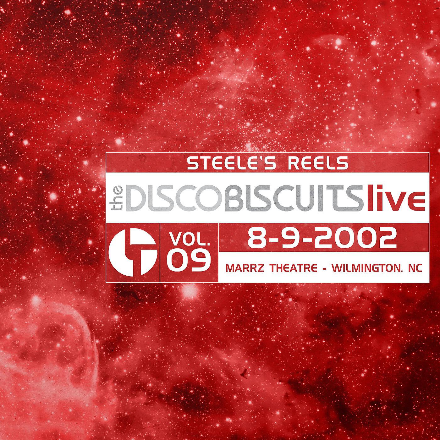 Релиз Steele's Reels, Vol. 9: 8-9-2002 (Marrz Theatre, Wilmington, Nc) [Live]