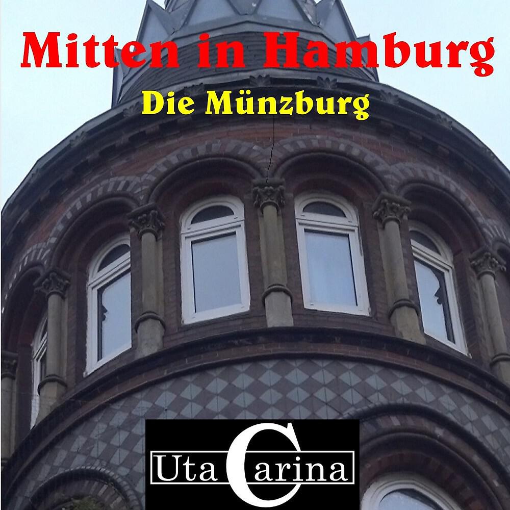 Релиз Mitten in Hamburg (Die Münzburg)