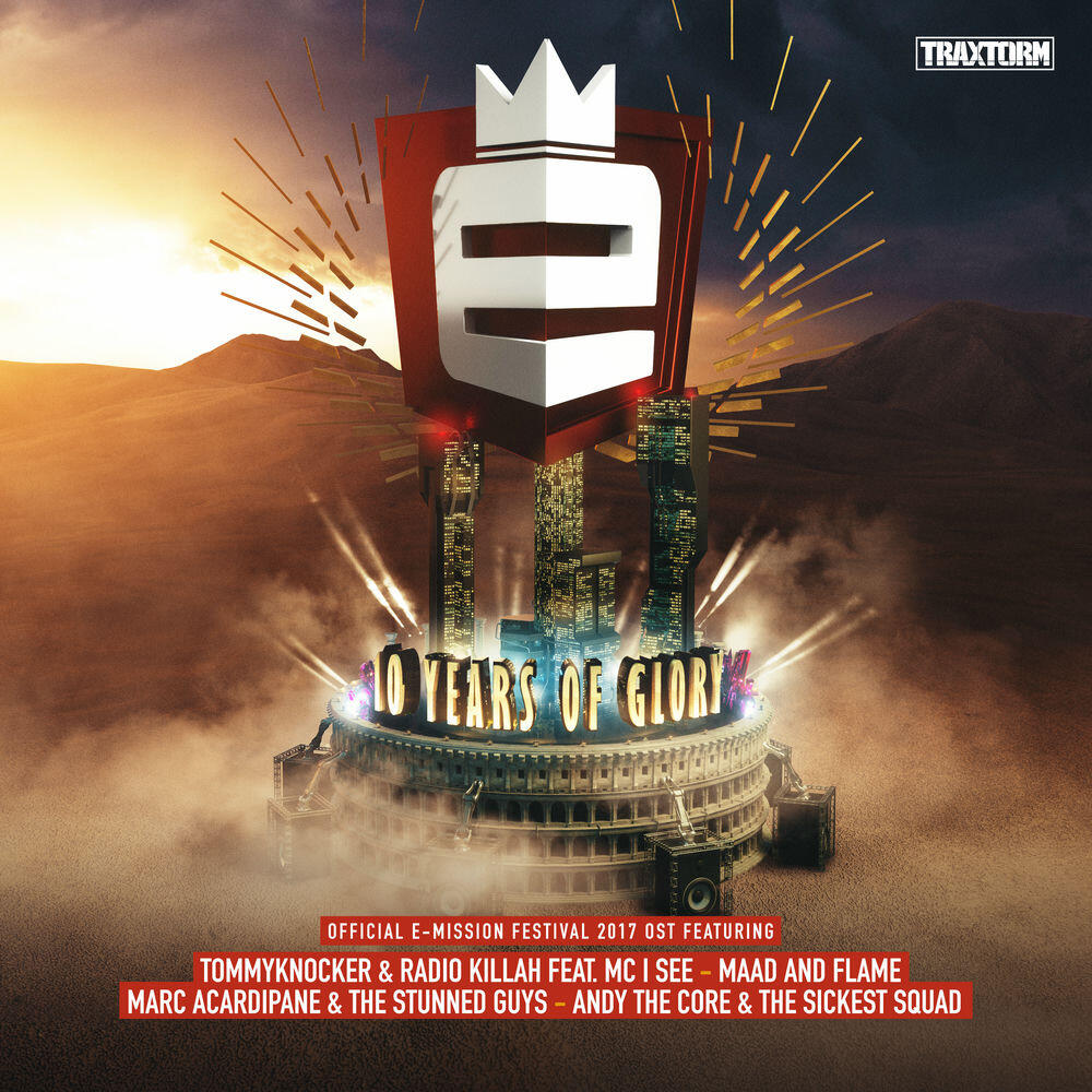 Релиз 10 Years of Glory (Official E-Mission 2017 OST)