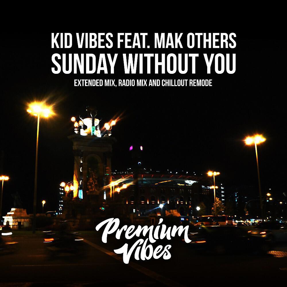 Релиз Sunday Without You