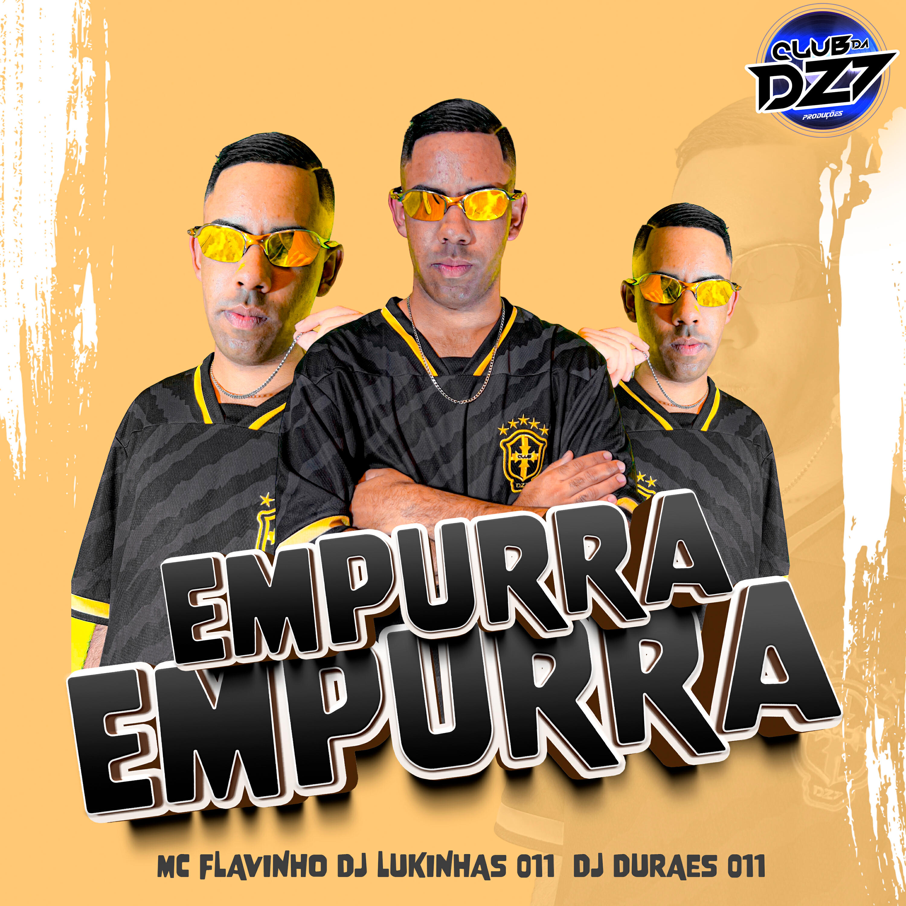 Альбом EMPURRA EMPURRA исполнителя Club da DZ7, Mc Flavinho, DJ LUKINHAS 011, DJ DURAES 011