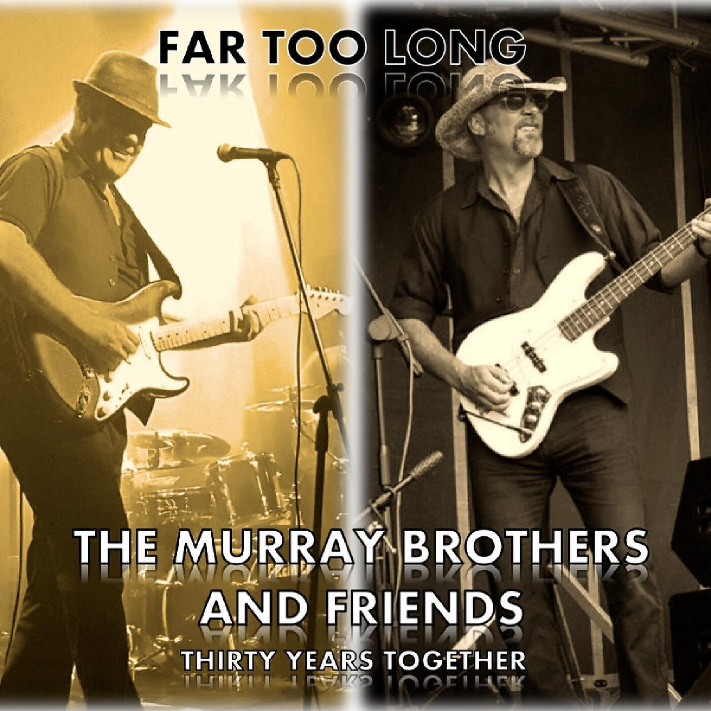 Релиз The Murray Brothers and Friends: Far Too Long - 30 Years Together