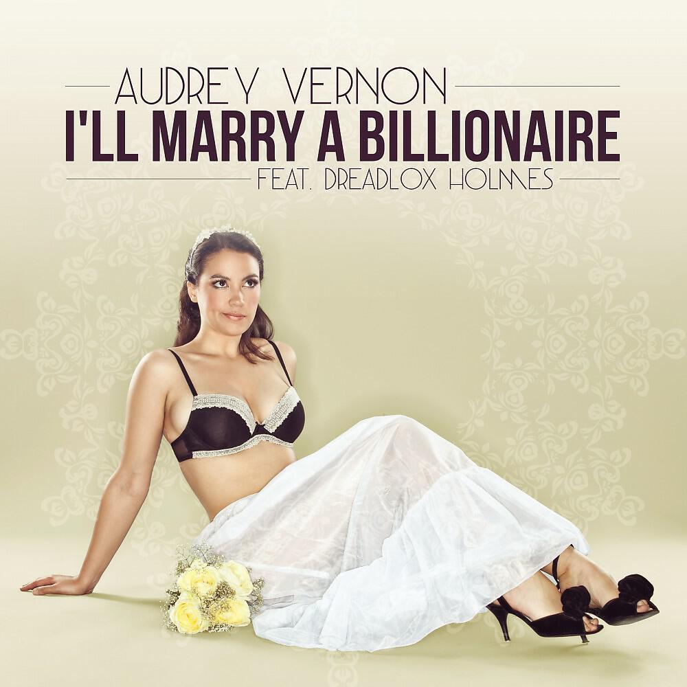 Релиз I'll Marry a Billionaire