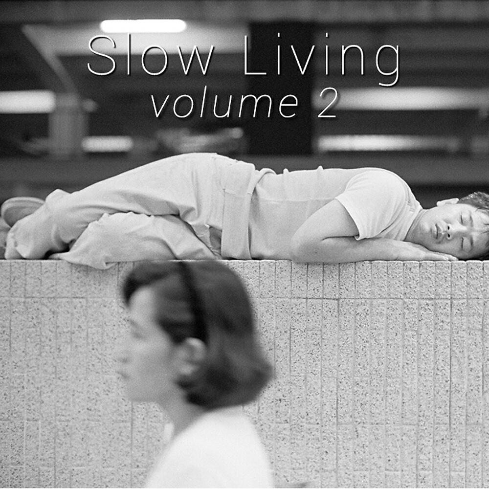 Релиз Slow Living Volume 2