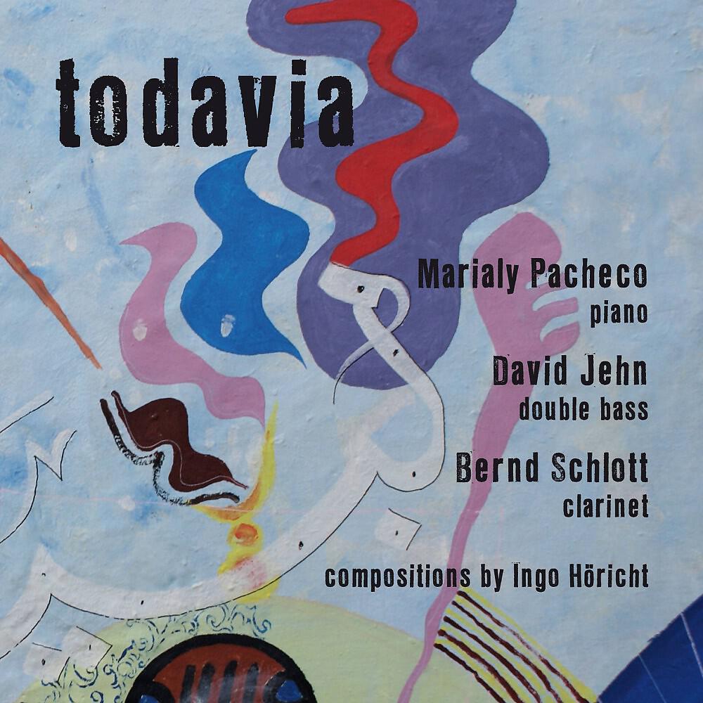 Релиз Todavia - Compositions by Ingo Höricht
