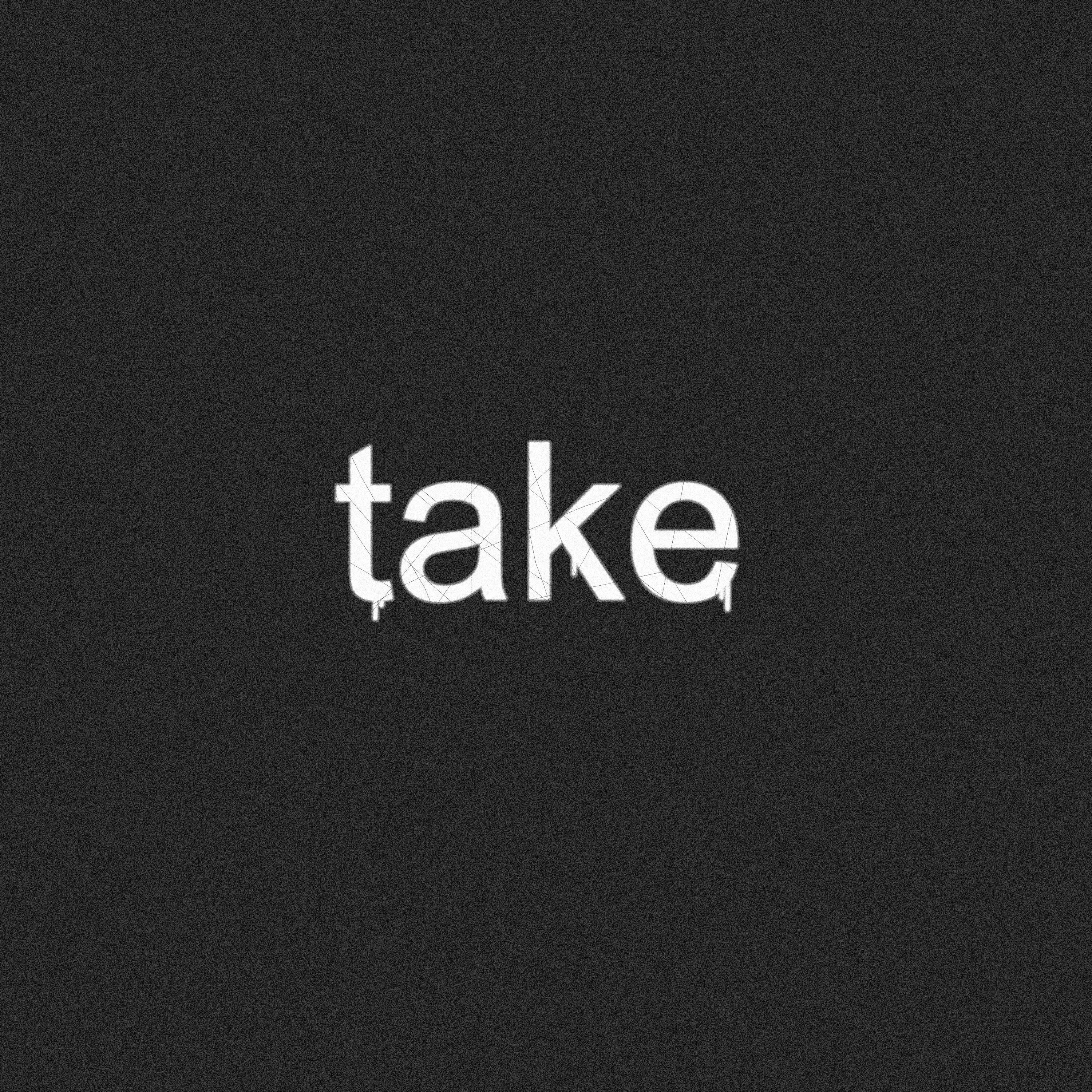 Релиз Take