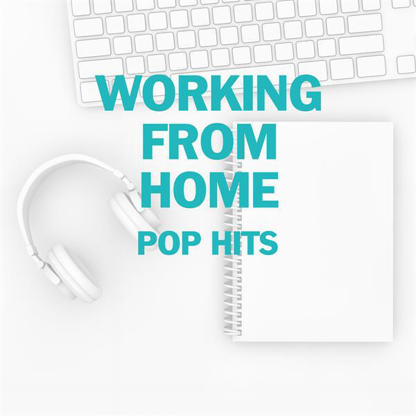 Релиз Working from Home Pop Hits