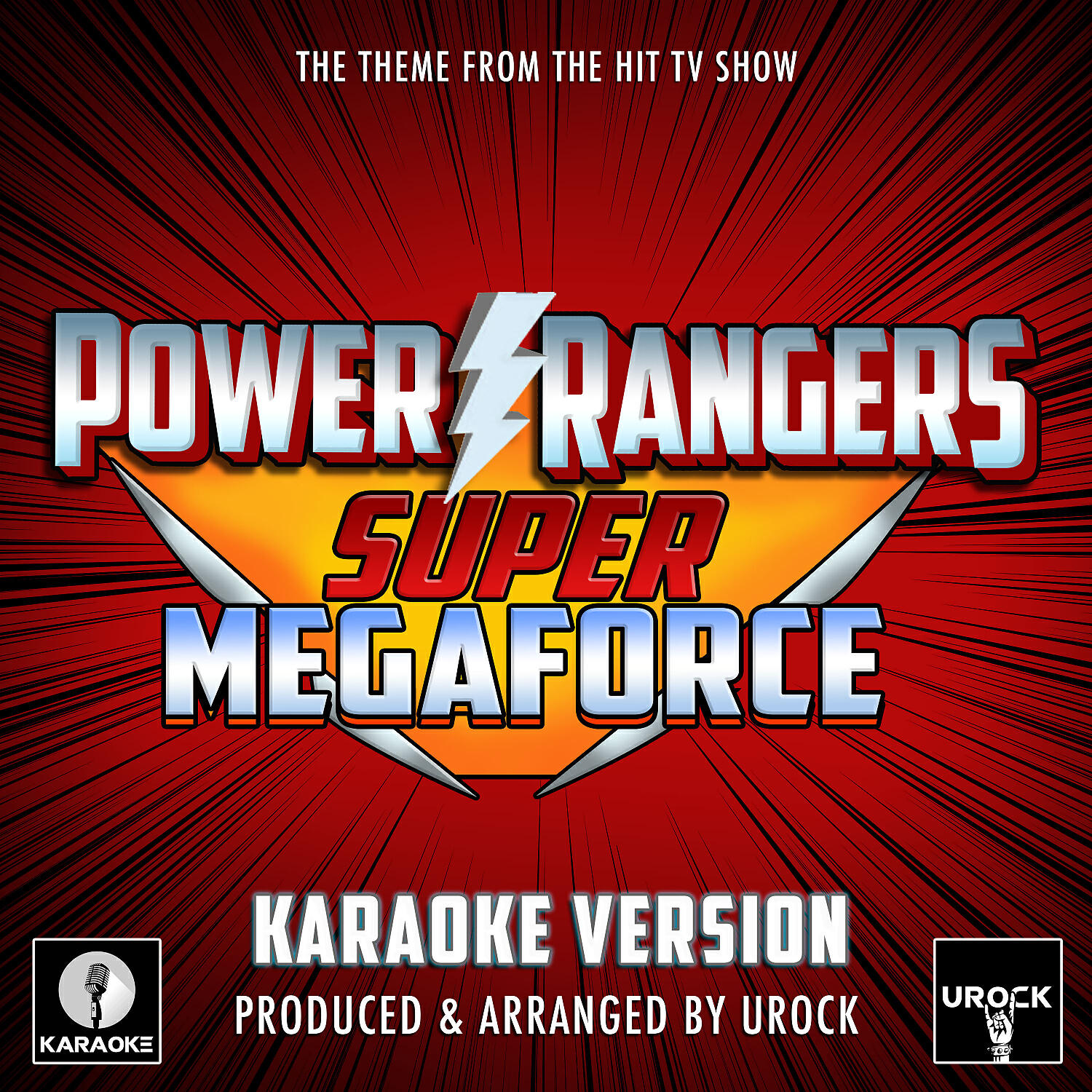 Релиз Power Rangers Super Megaforce  Main Theme (From "Power Rangers Super Megaforce") (Karaoke Version)