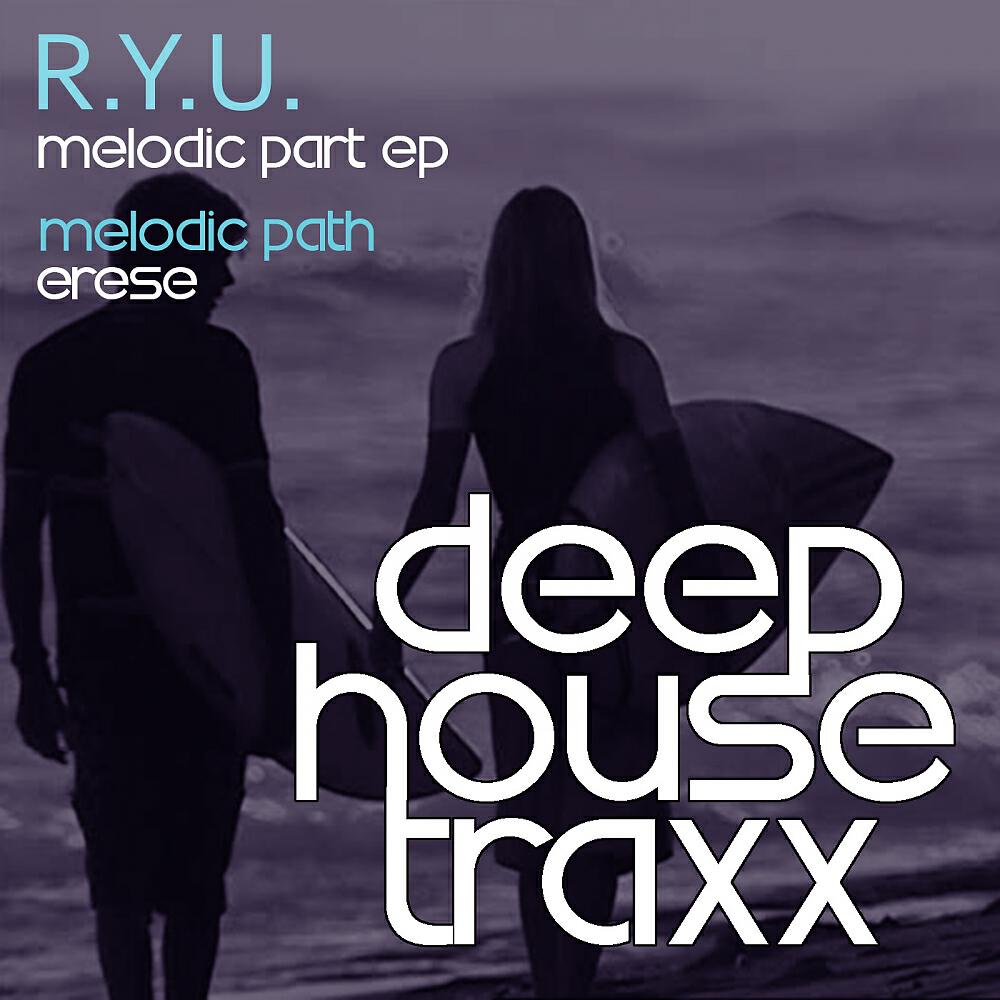 Релиз Melodic Part EP