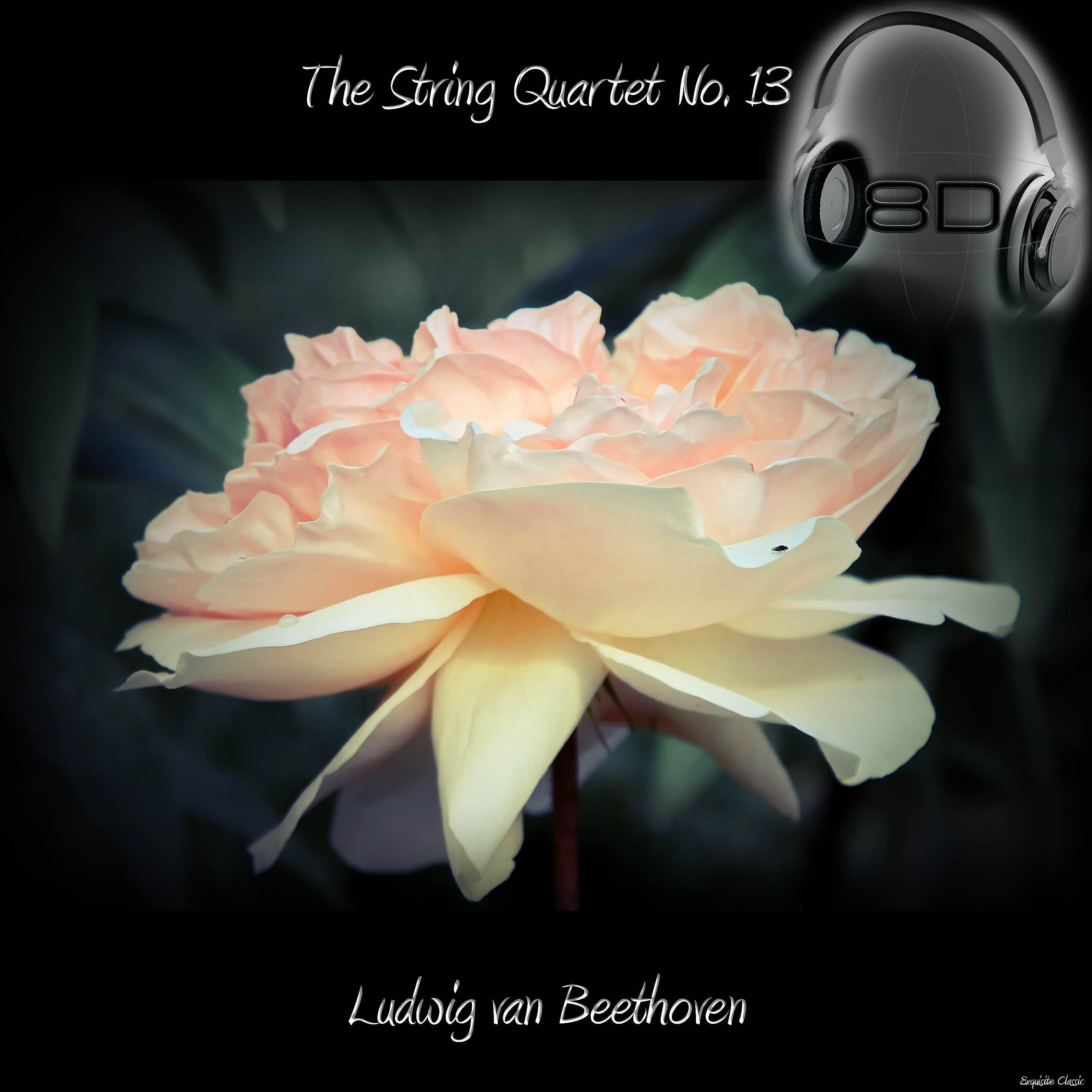 Релиз The String Quartet No. 13 in B flat major, Op. 130 - Ludwig van Beethoven (8D Binaural Remastered - Music Therapy)