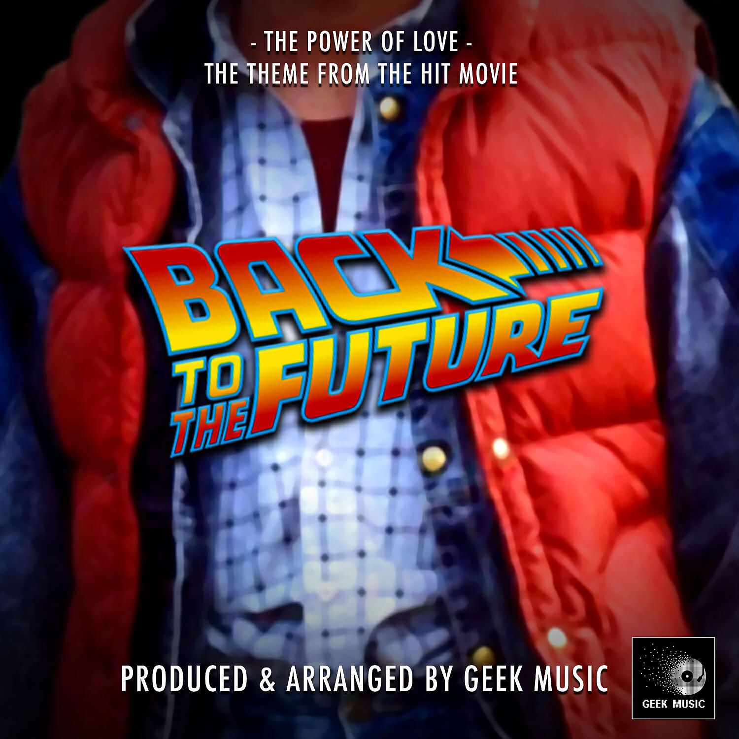 Релиз The Power Of Love (From "Back To The Future")