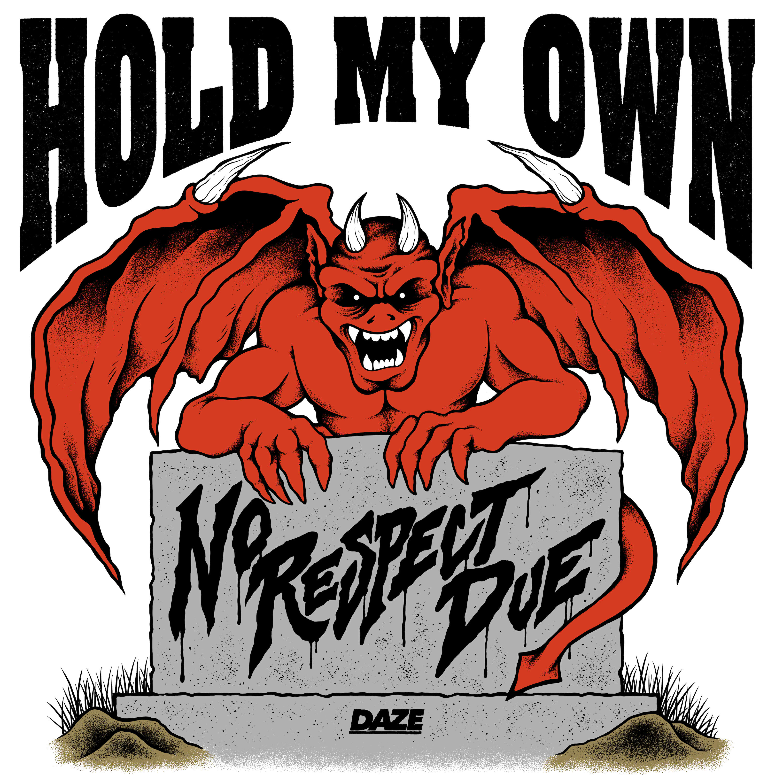 Hold My Own