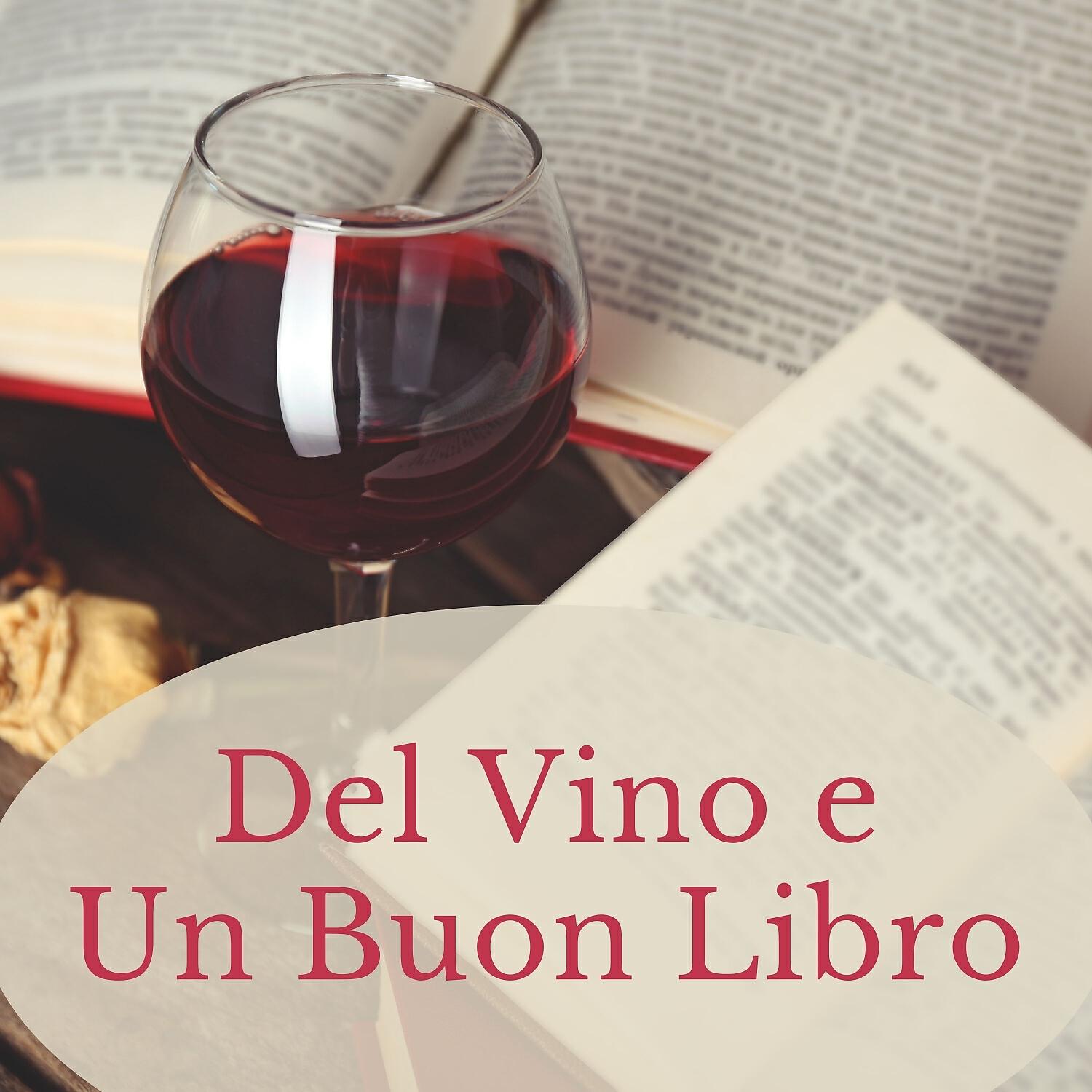 Релиз Del Vino E Un Buon Libro
