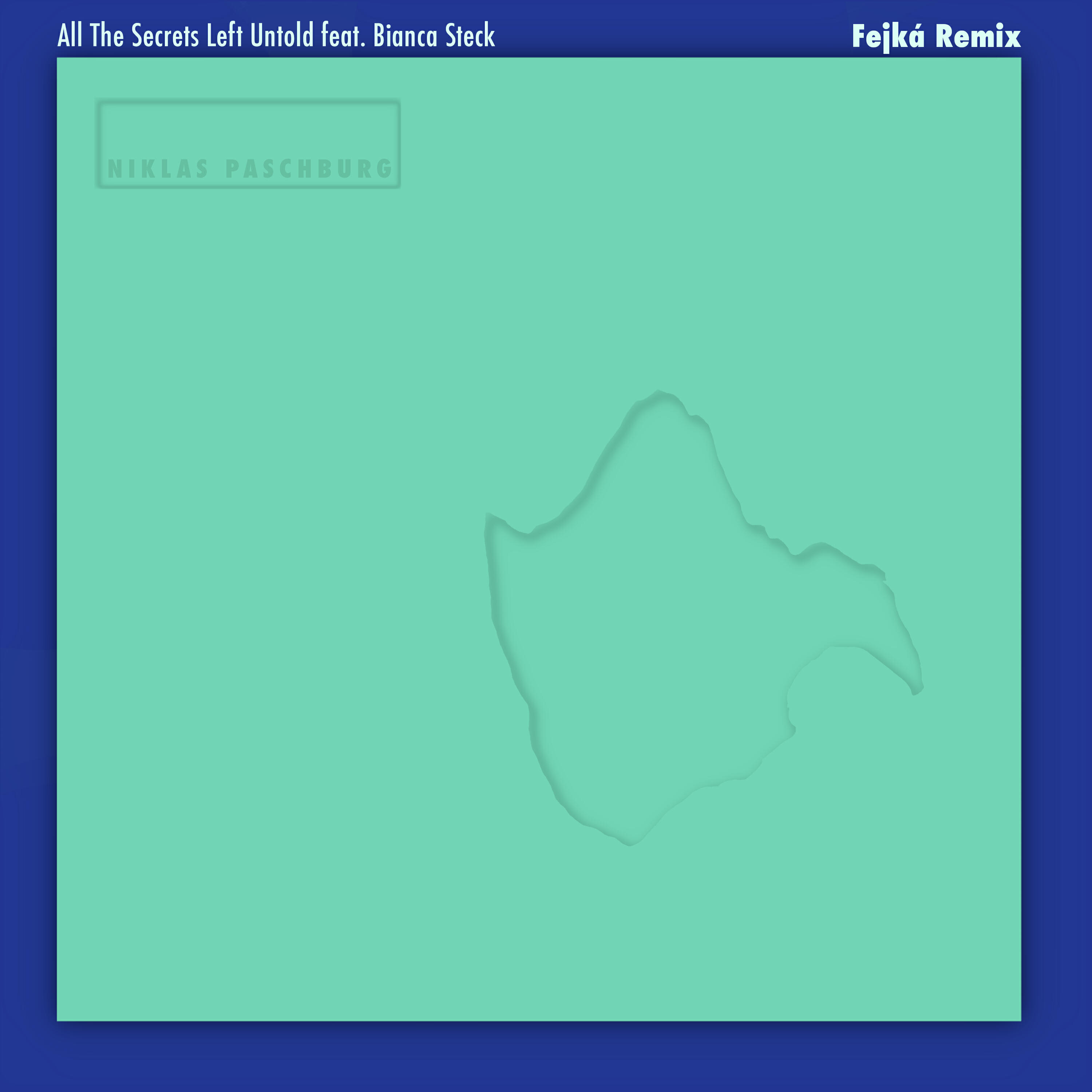 Релиз All The Secrets Left Untold (Fejká Remix)