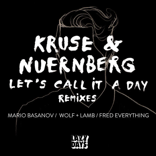 Релиз Let's Call It A Day Remixes