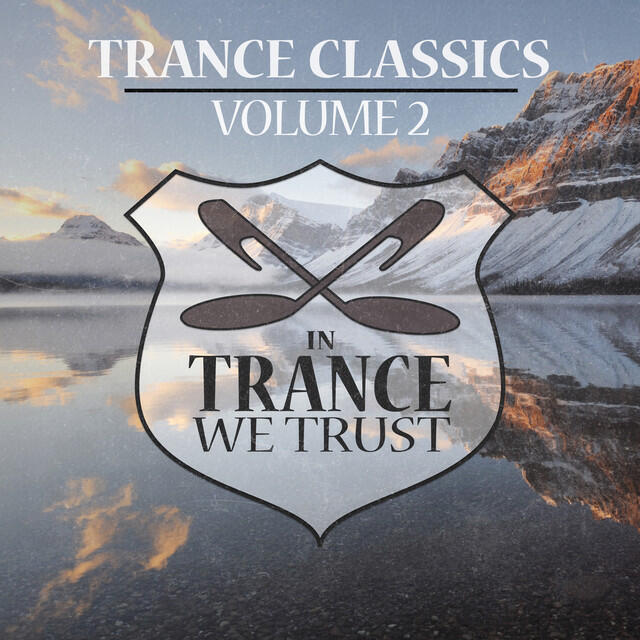 Релиз In Trance We Trust Trance Classics Volume 02