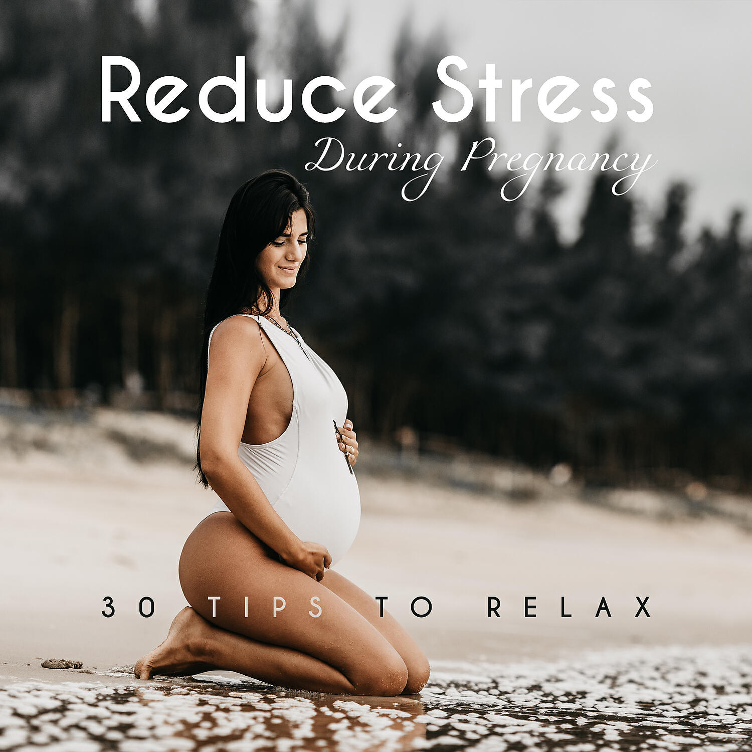 Релиз Reduce Stress During Pregnancy: 30 Tips to Relax - Finding Calm for the Expectant Mom, Calm Sleep & Soothing Music