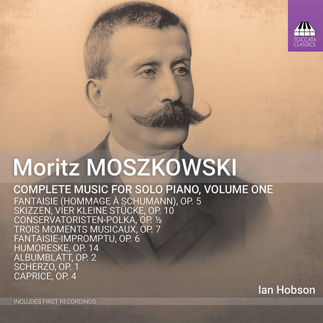 Постер альбома Moszkowski: Complete Music for Solo Piano, Vol. 1