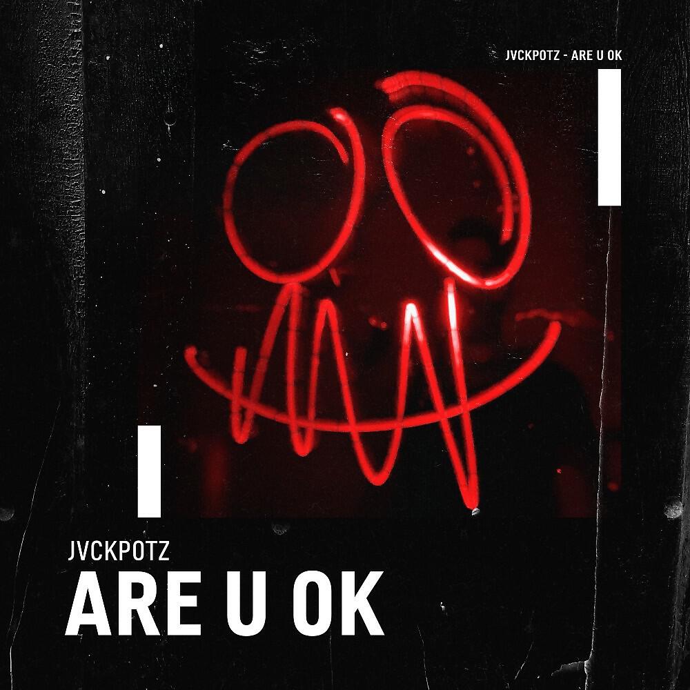 Релиз Are U Ok