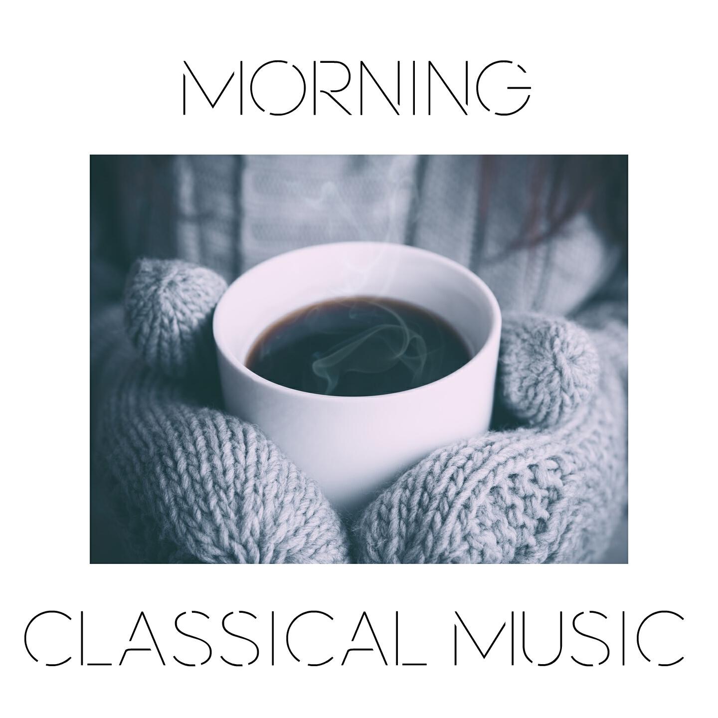 Релиз Morning Classical Music