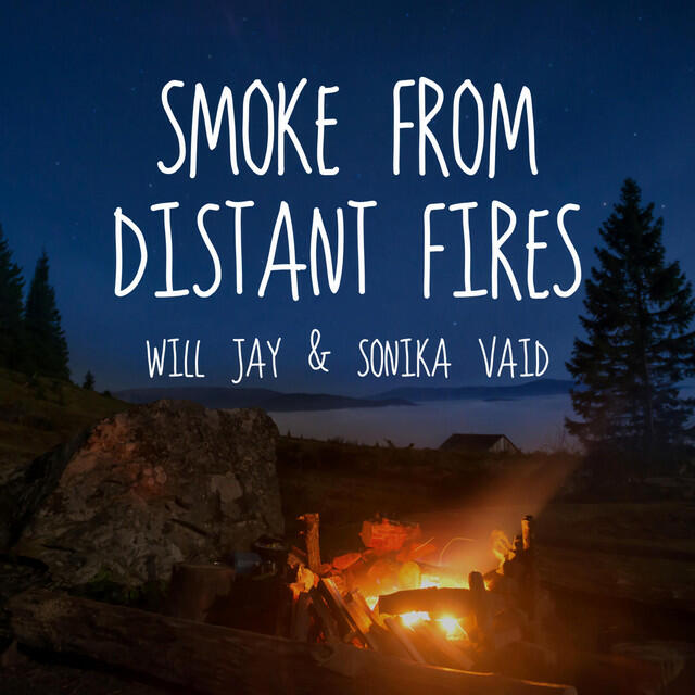 Релиз Smoke from Distant Fires
