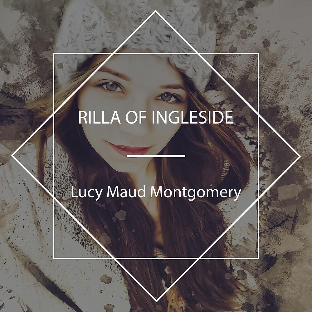 Релиз Rilla of Ingleside