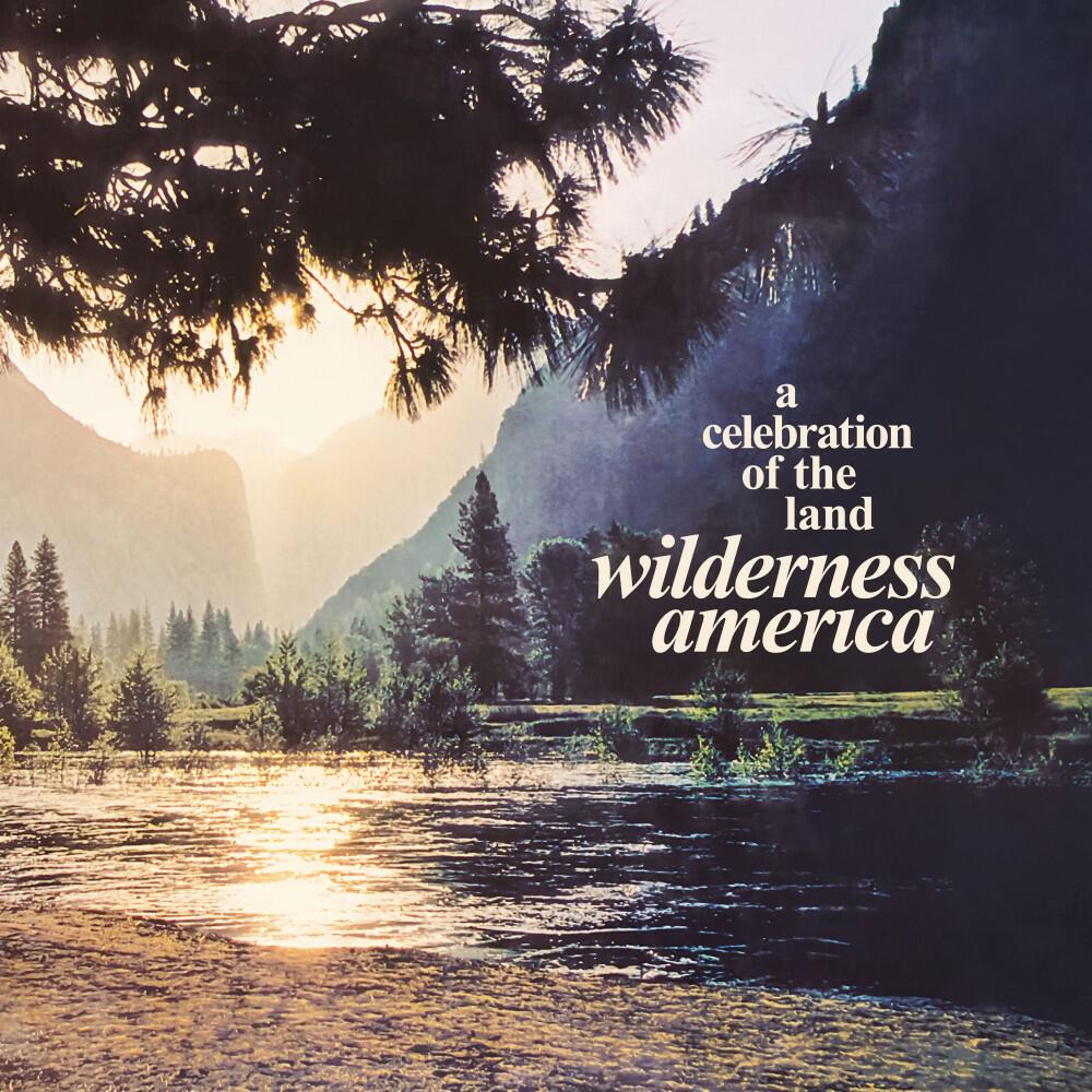 Релиз Wilderness America, a Celebration of the Land