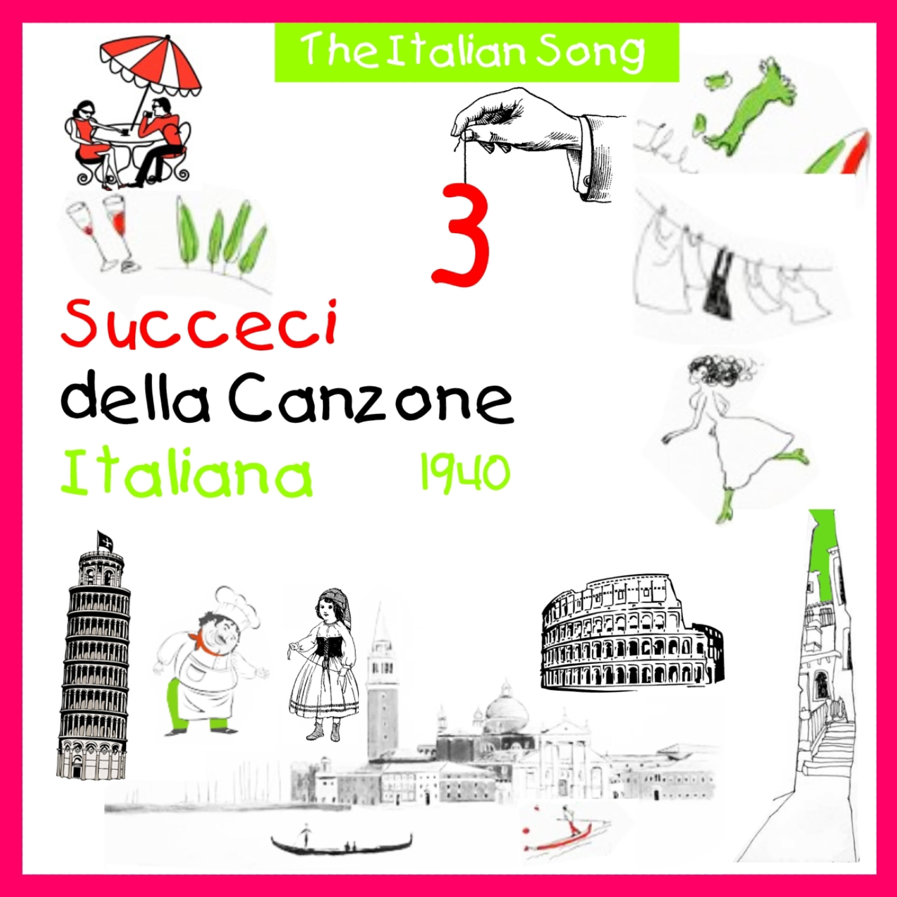 Релиз The Italian Song - Succeci della Canzone Italiana 1940, Volume 3