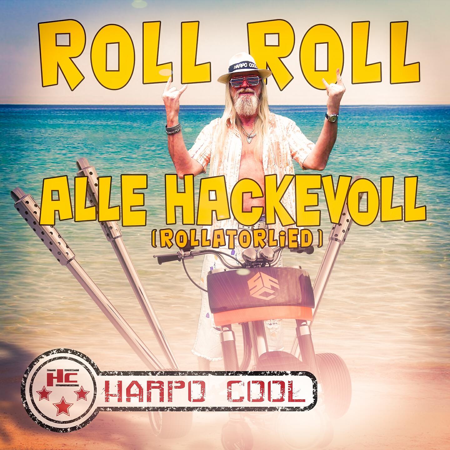Релиз Roll Roll alle Hackevoll (Rollatorlied)