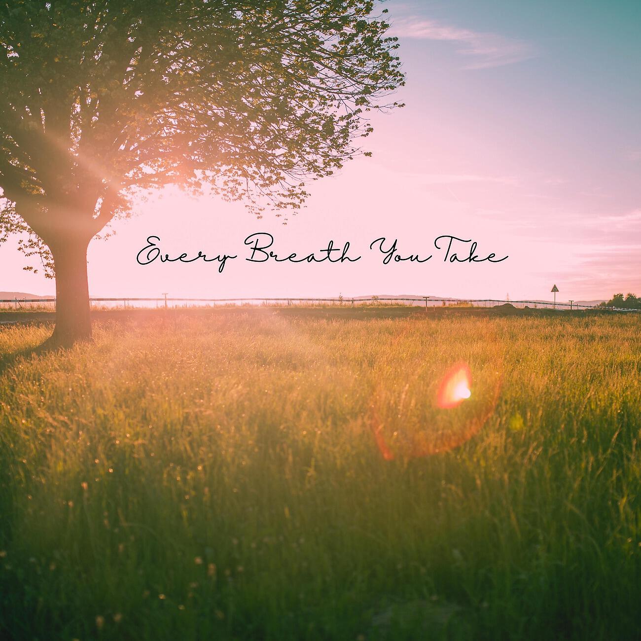Релиз Every Breath You Take