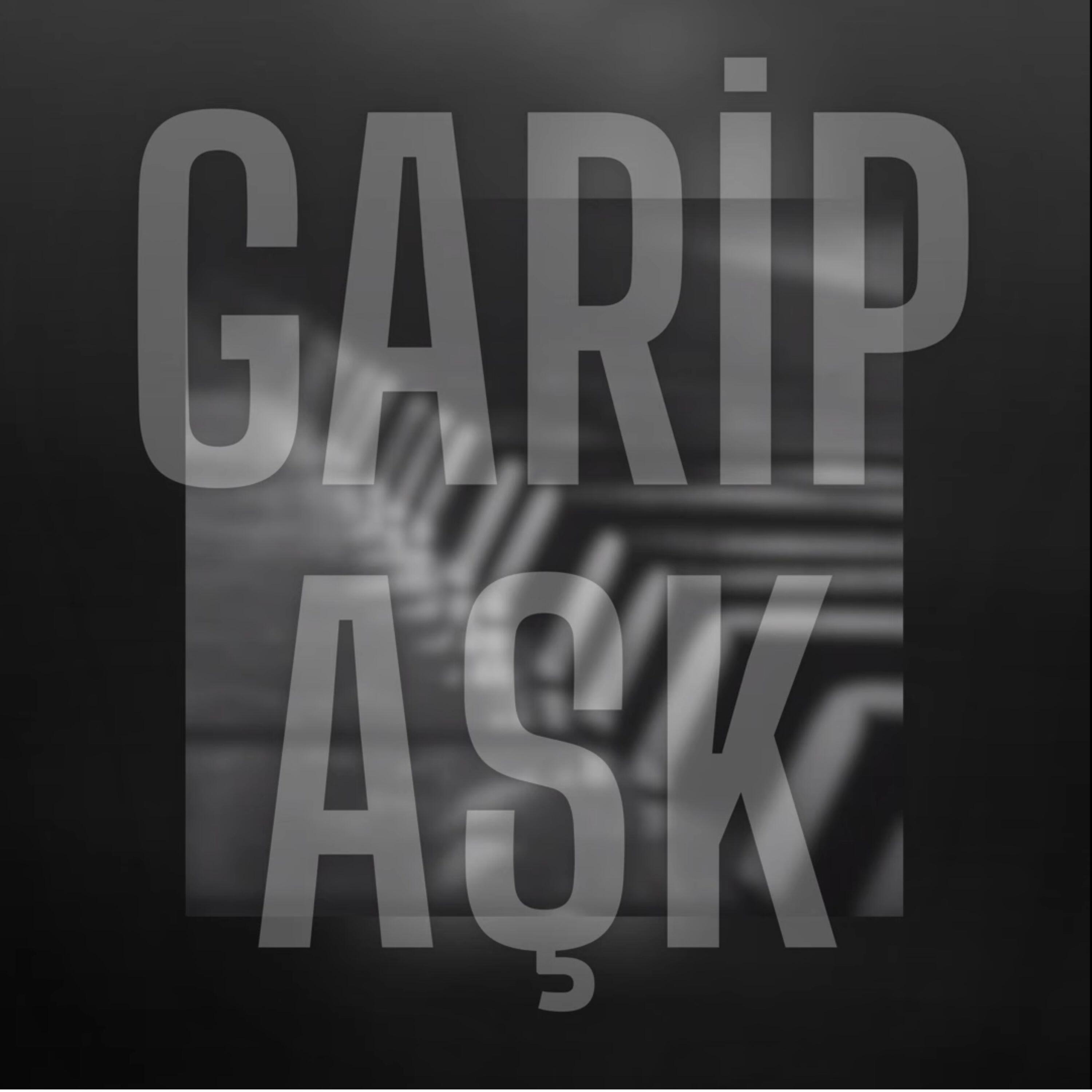 Релиз Garip Aşk