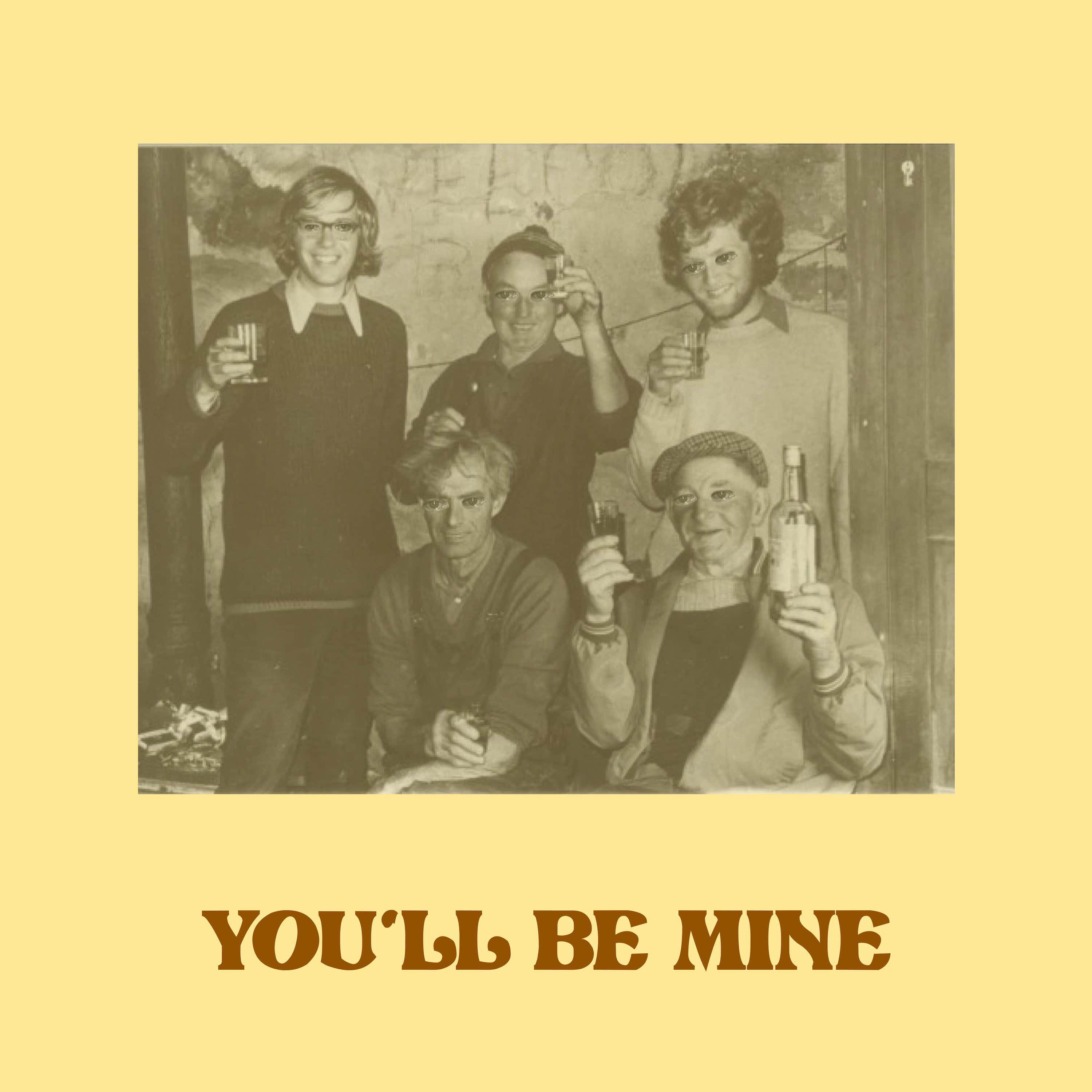 Релиз You'll Be Mine