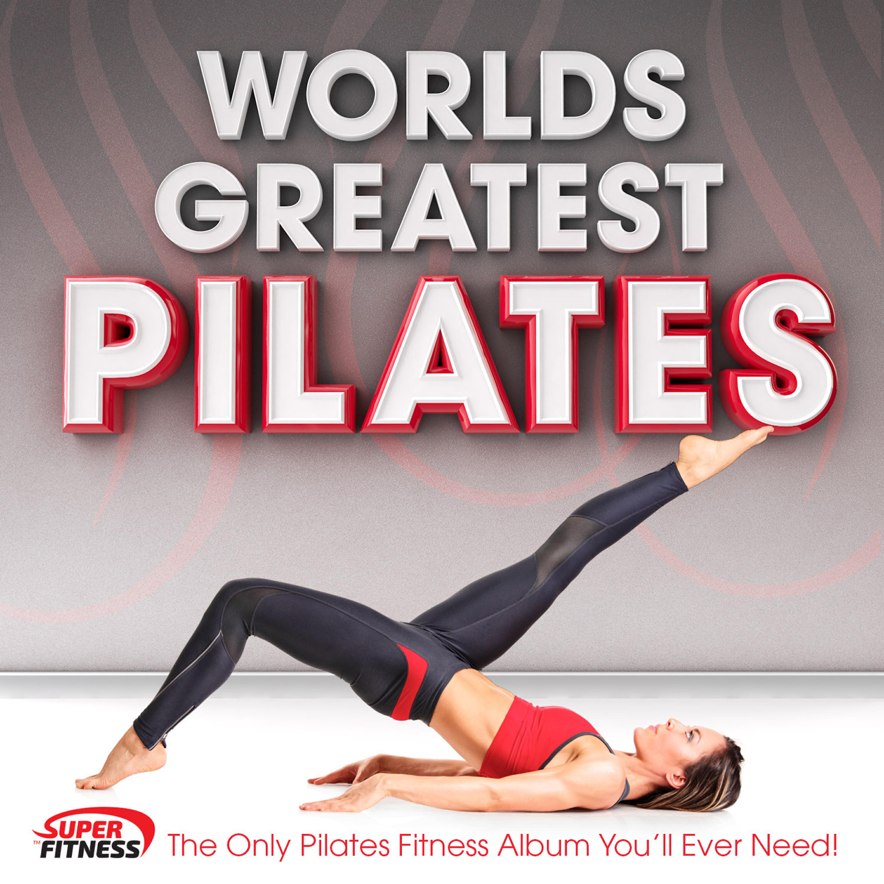 Релиз World's Greatest Pilates - The Only Pilates Fitness Album You'll Ever Need !