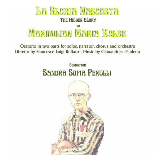 Релиз Gianandrea Pauletta: La Gloria Nascosta ''The Hidden Glory''