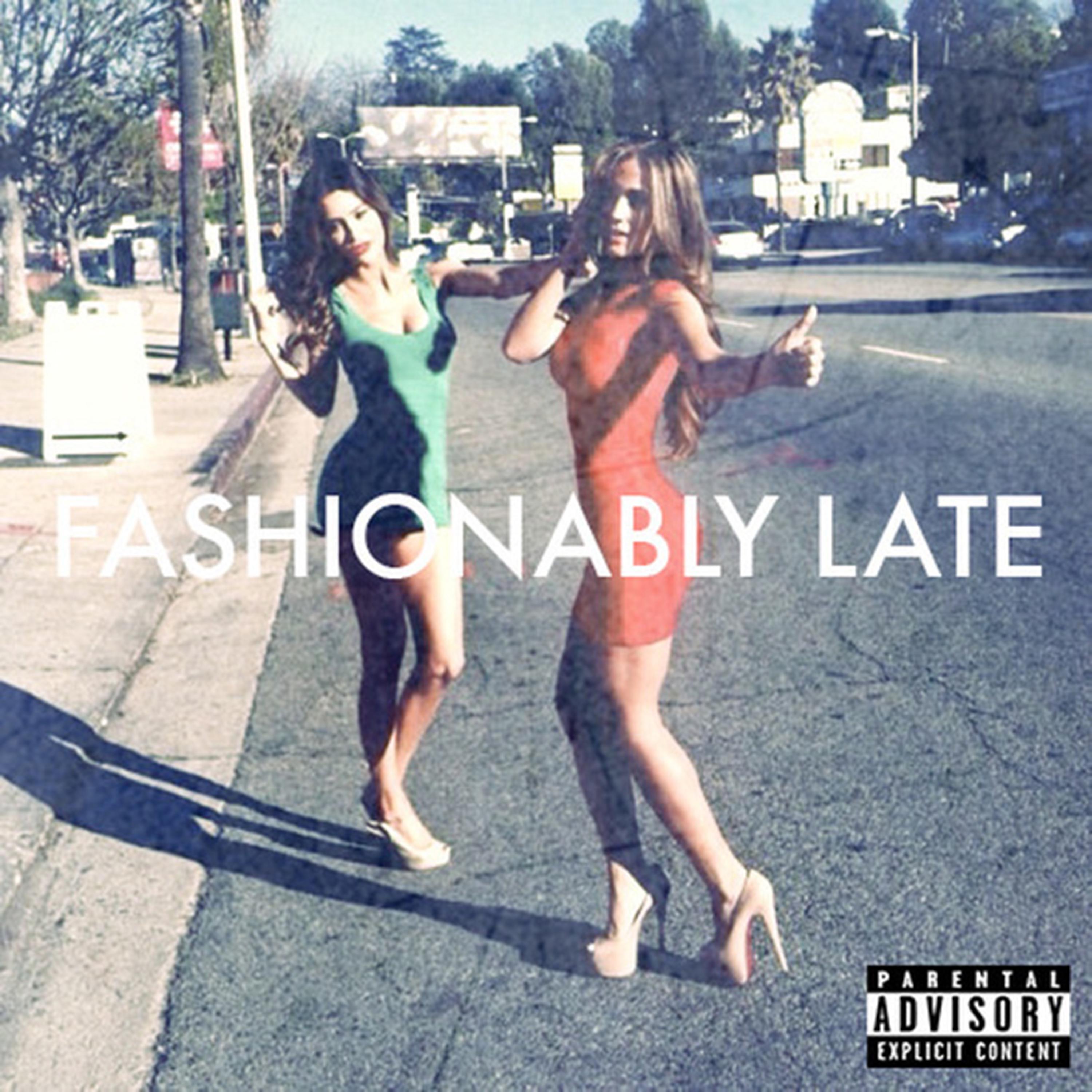 Релиз Fashionably Late