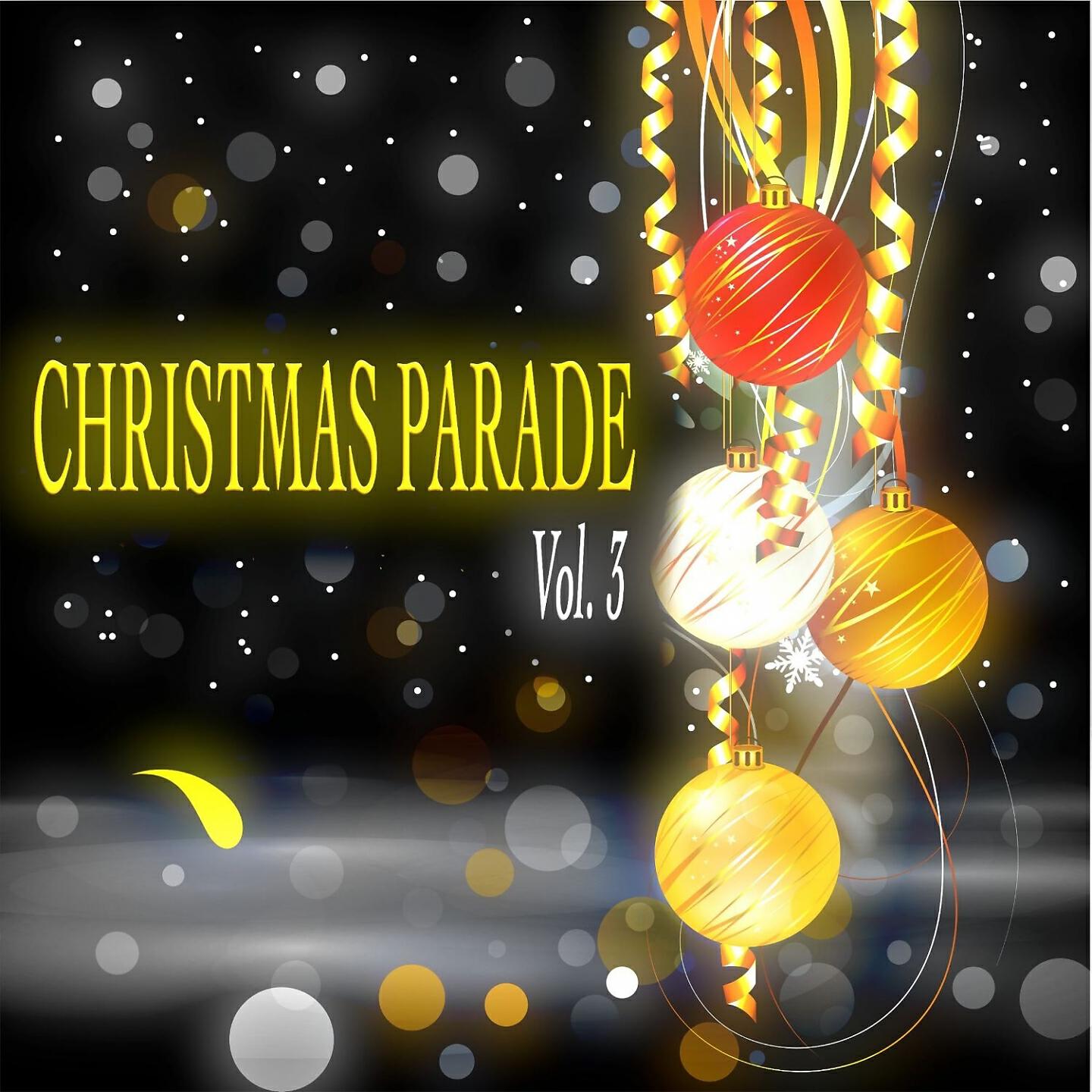 Релиз Christmas Parade, Vol. 3