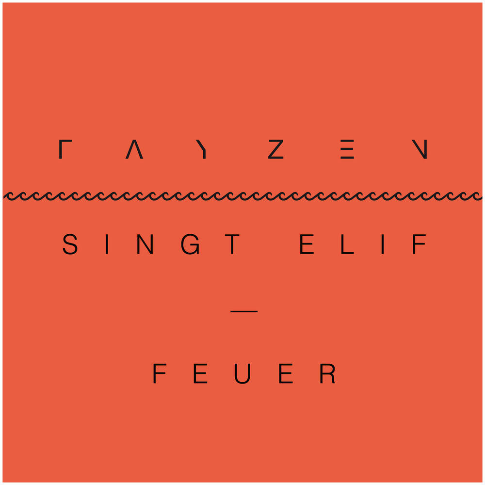 Релиз Feuer (Fayzen singt Elif)