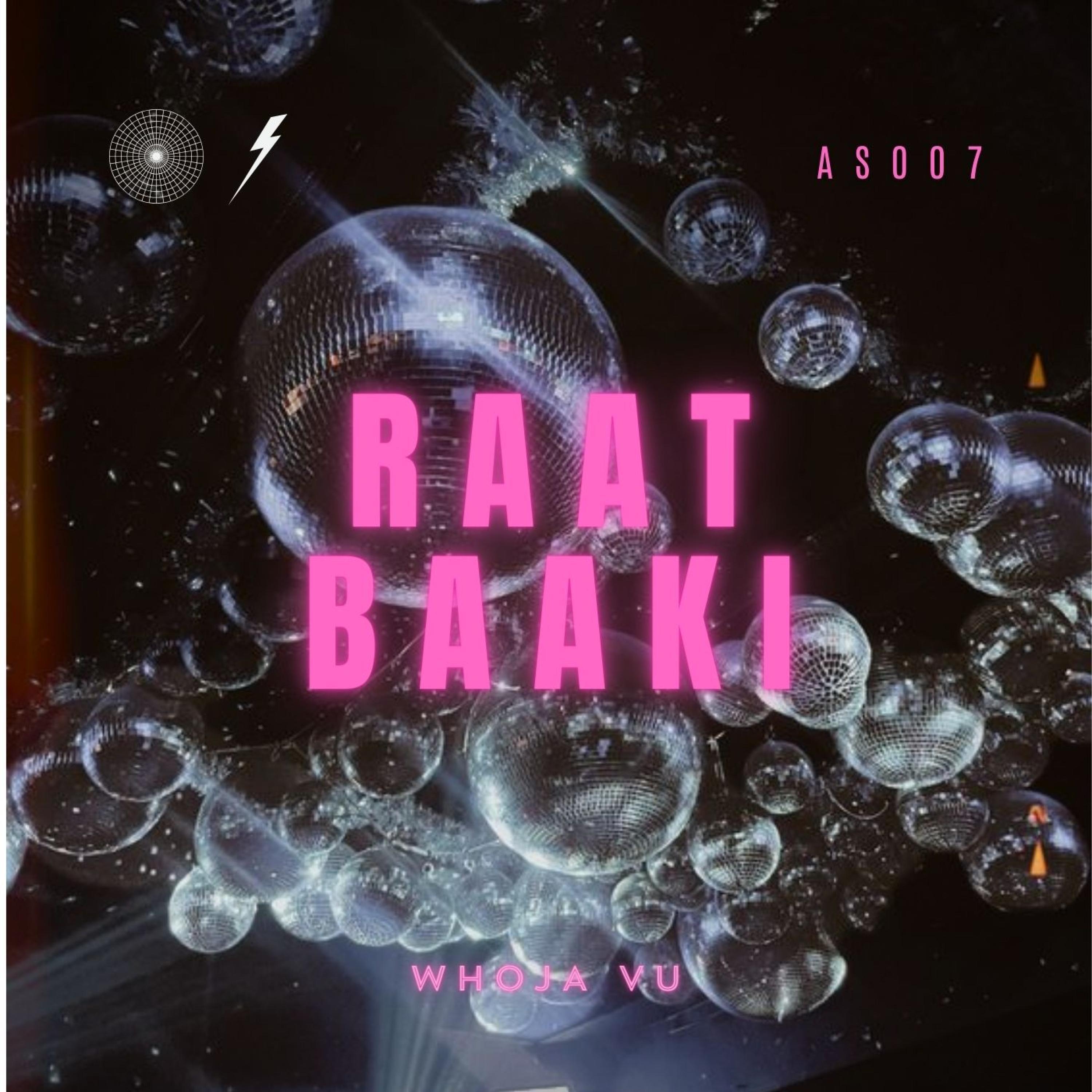 Релиз Raat Baaki